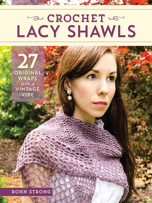 Title details for Crochet Lacy Shawls by Rohn Strong - Wait list